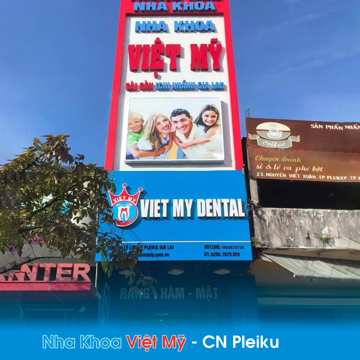 Nha Khoa Việt Mỹ – Pleiku