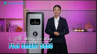  Tạm biệt nỗi lo về nước bẩn, cặn lắng nhờ hệ thống lọc tổng Fuji Smart S80